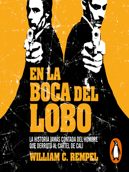 Title details for En la boca del lobo by William C. Rempe - Available